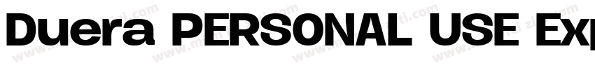 Duera PERSONAL USE Expanded Bold字体转换